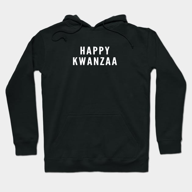 Happy kwanzaa typography design Hoodie by Shop-now-4-U 